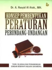 KONSEP PEMBENTUKAN PERATURAN PERUNDANG-UNDANGAN