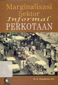 Marginalisasi Sektor Informal Perkotaan