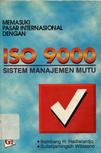 Memasuki pasar internasional dengan ISO 9000 Sistem Manajemen Mutu