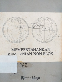 Mempertahankan Kemurnian Non-Blok:Seminar Non-Blok ke-II