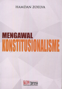 Mengawal Konstitusionalisme