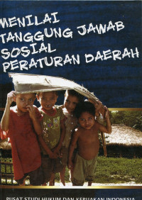 Menilai tanggung jawab sosial peraturan daerah