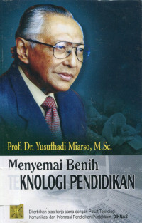 Menyemai benih teknologi pendidikan
