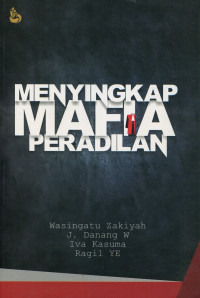 Menyingkap Mafia Peradilan