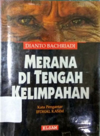 Merana ditengah kelimpahan