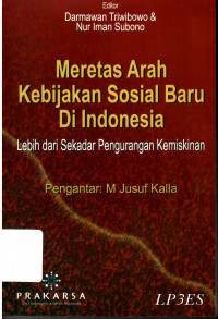 Meretas Arah Kebijakan Sosial Baru di Indonesia