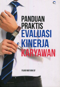 Panduan Praktis Evaluasi Kinerja Karyawan