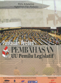 Pantauan Proses Pembahasan UU Pemilu Legislatif