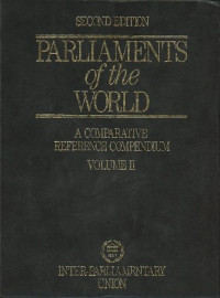 Parliaments of the World: A Comparative Reference Compendium