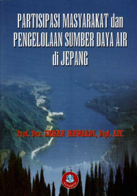 Partisipasi Masyarakat dan Pengelolaan Sumber Daya Air di Jepang