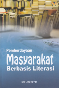 Pemberdayaan Masyarakat Berbasis Literasi