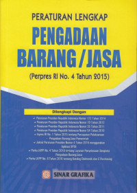 Peraturan Lengkap Pengadaan Barang/Jasa (Perpres RI No. 4 Tahun 2015)