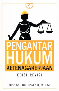 Pengantar Hukum Ketenagakerjaan Edisi Revisi