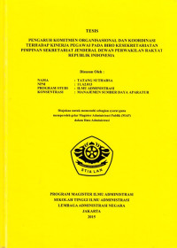 Pengaruh Komitmen Organisasional dan Koordinasi terhadap Kinerja Pegawai pada Biro Kesekretariatan Pimpinan Sekretariat Jenderal Dewan Perwakilan Rakyat Republik Indonesia