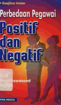 Perbedaan Pegawai Positif dan Negatif
