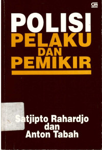 Polisi pelaku dan pemikir