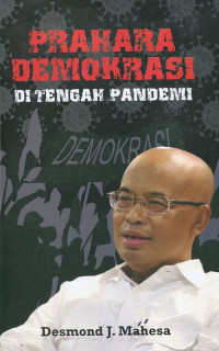 Prahara Demokrasi di Tengah Pandemi