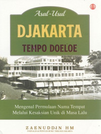 Asal-usul Djakarta tempo doeloe