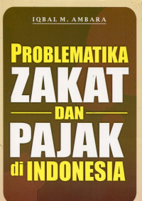 Problematika Zakat dan Pajak di Indonesia