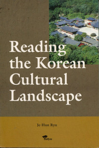 Reading the Korean Cltural Landscape