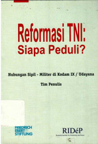 Reformasi TNI:siapa peduli?