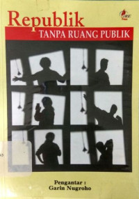 Republik tanpa ruang publik