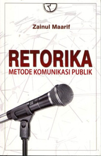 Retorika Metode Komunikasi Publik