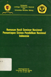 Rumusan hasil seminar nasional pemantapan sistem pendidikan nasional Indonesia