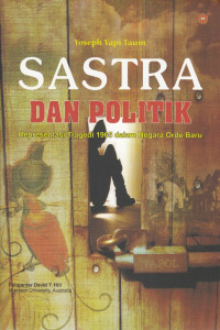 Sastra dan Politik: Representasi Tragedi 1965 dalam Negara Orde Baru