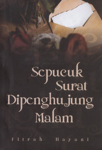 Sepucuk Surat Di Penghujung Malam