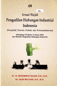 Seraut wajah pengadilan hubungan industrial Indonesia