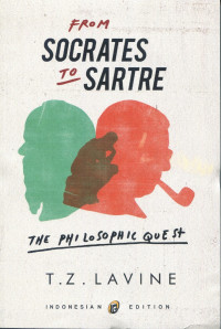 From sacrates to sartre : the philosophic quest