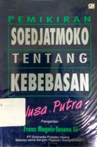 Pemikiran Soedjatmoko tentang kebebasan