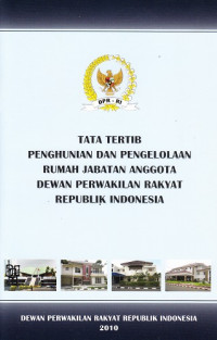 Tata Tertib Penghunian dan Pengelolaan RJA DPR RI