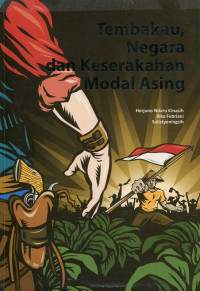 Tembakau, Negara dan Keserakahan Modal Asing