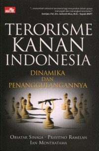 Terorisme Kanan Indonesia: Dinamika dan Penanggulangannya