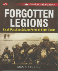 Konflik Bersejarah Forgotten Legions ; Kisah Pasukan Sekutu Poros di Front Timur