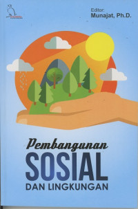 Pembangunan Sosial Dan Lingkungan