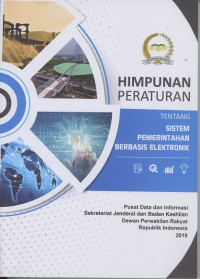 Himpunan Peraturan Tentang Sistem Pemerintahan Berbasis Elektronik