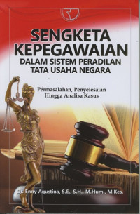 Sengketa Kepegawaian Dalam Sistem Peradilan Tata Usaha Negara