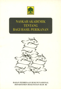 Naskah Akademik Tentang Bagi Hasil Perikanan