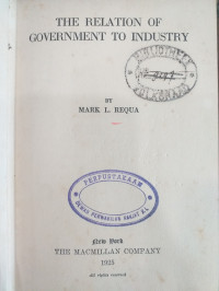 The Relation of Government To Industry