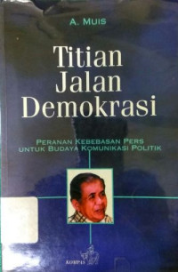 Titian jalan demokrasi