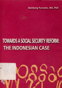 Towards a social security reform: the indonesian case