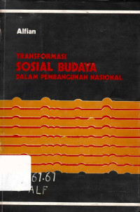 transformasi sosial budaya dalam pembangunan nasional
