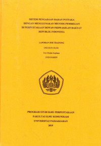 Sistem Pengadaan Bahan Pustaka dengan Menggunakan Metode Pembelian di Perpustakaan Dewan Perwakilan Rakyat Republik Indonesia