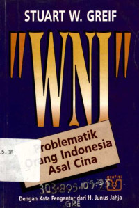 WNI : problematik orang Indonesia asal Cina