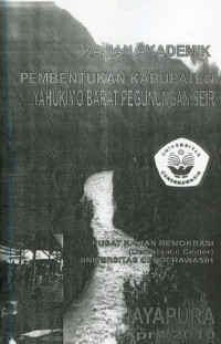 Naskah Akademik: Pembentukan Kabupaten Yahukimo Barat Pegunungan Seir