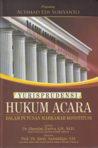 Yurisprudensi Hukum Acara Dalam Putusan Mahkamah Konstitusi